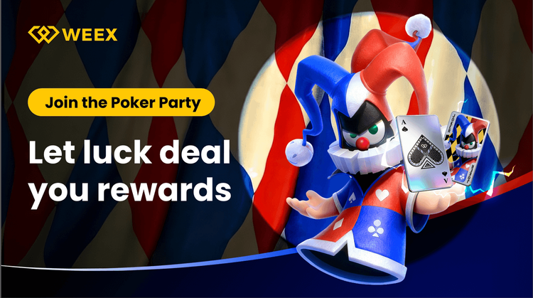 WEEX Poker Party: Trade Crypto, Play Cards and Win Massive Rewards